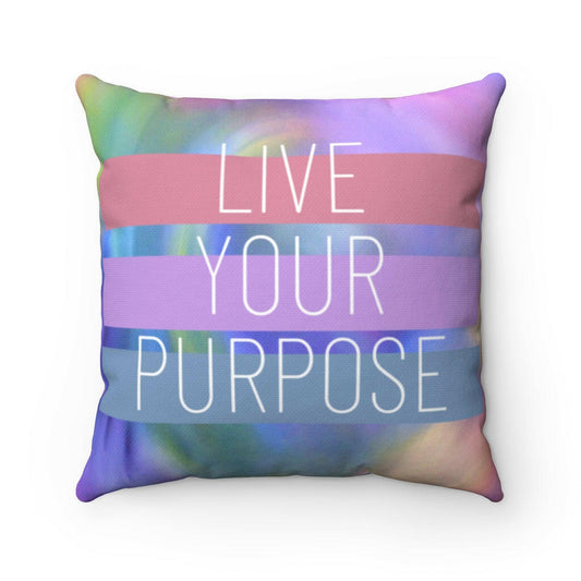 Live Your Purpose Cushion Home Decoration Accents - 4 Sizes.