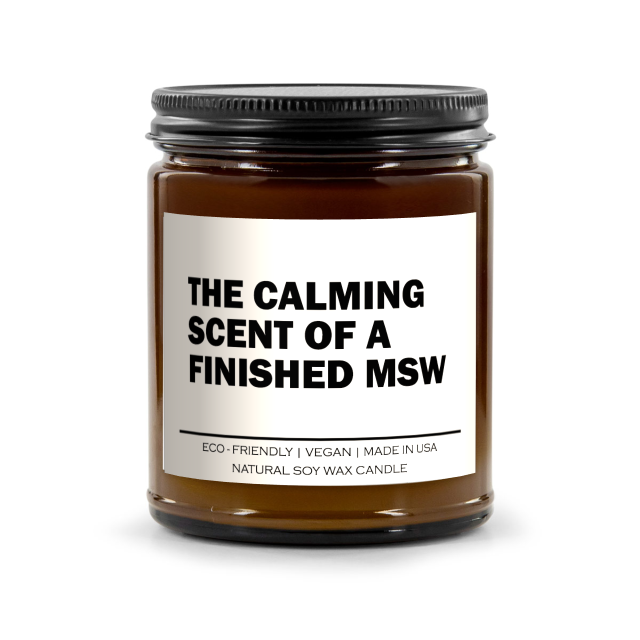 The calming scent of a finished MSW Candle