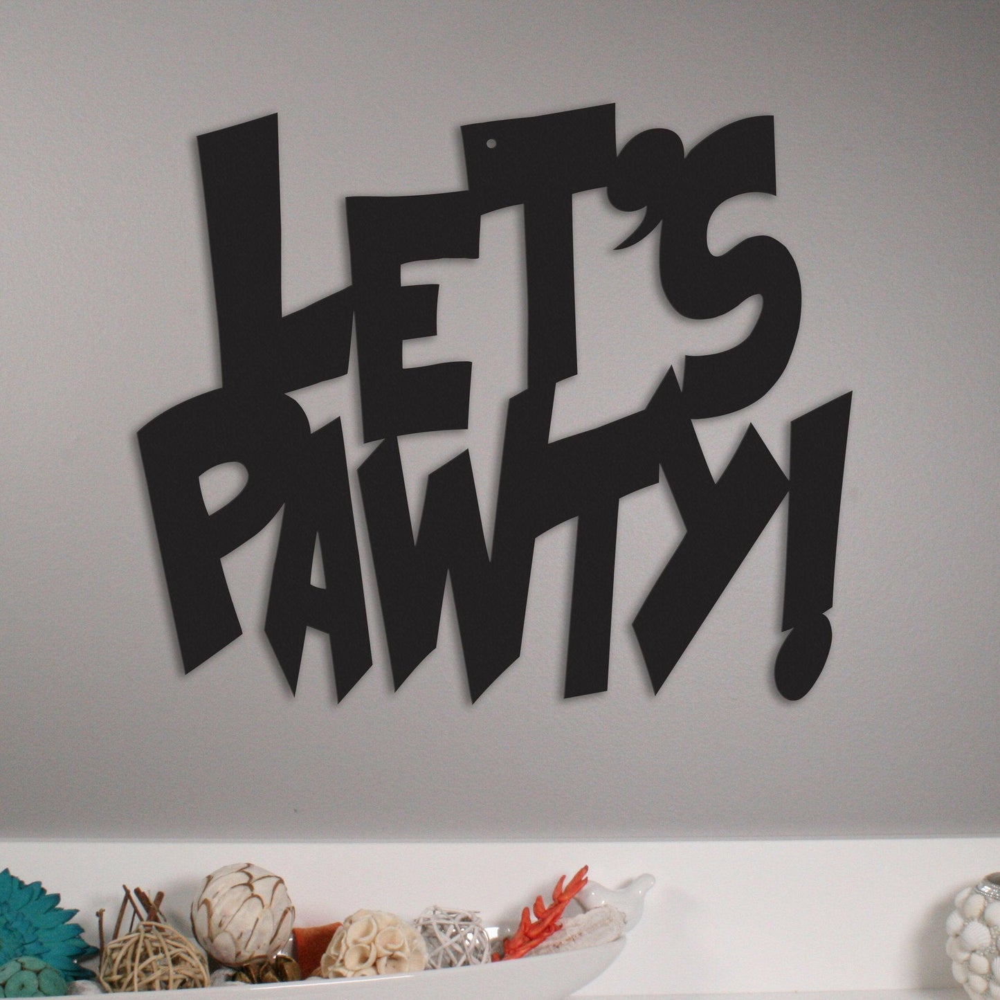 Let's Pawty! - Metal Wall Art/Decor.