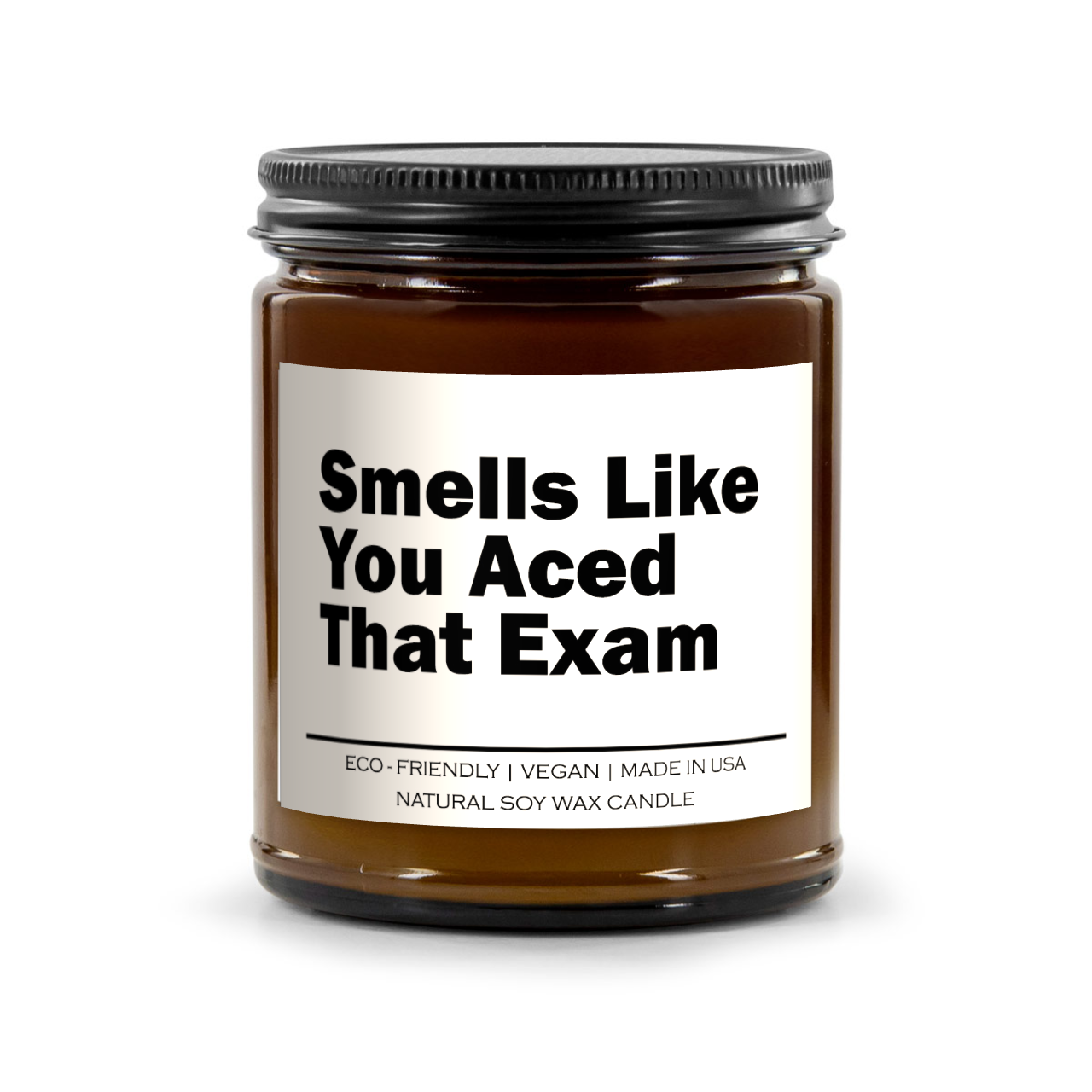 Smells Like You Aced That Exam Candle